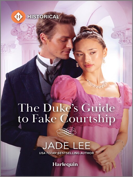 Title details for The Duke's Guide to Fake Courtship by Jade Lee - Available